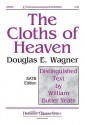 The Cloths of Heaven - W.B. Yeats, Douglas E. Wagner