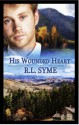 His Wounded Heart - R.L. Syme