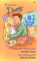 Desperately Seeking Sully / Isn't It Romantic? - Jennifer Drew, Dianne Drake