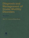 Diagnosis and Management of Ocular Motility Disorders: An Introduction to the Main Questions - Alec M. Ansons, Helen Davis