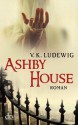 Ashby House - V.K. Ludewig