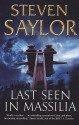 Last Seen in Massilia - Steven Saylor