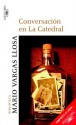 Conversación en La Catedral (Primer capítulo) (Spanish Edition) - Mario Vargas Llosa