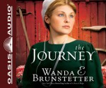 The Journey (Library Edition) - Wanda E. Brunstetter, Jaimee Draper