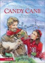 The Legend of the Candy Cane: The Inspirational Story of Our Favorite Christmas Candy - Lori Walburg, Katherine Bond