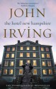 The Hotel New Hampshire - John Irving