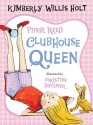 Piper Reed, Clubhouse Queen - Kimberly Willis Holt, Christine Davenier