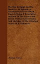 The War in Egypt and the Soudan - An Episode in the History of the British Empire; Being a Descriptive Account of the Scenes and Events of That Great - Thomas Archer