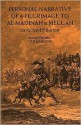 Personal Narrative of a Pilgrimage to Al-Madinah and Meccah (Volume 1) - Richard Francis Burton