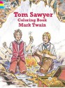 Tom Sawyer Coloring Book (Pictorial Archives) - Bob Blaisdell, Jane Wright