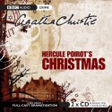 Hercule Poirot's Christmas: A BBC Full-Cast Radio Drama - Full Cast, Agatha Christie