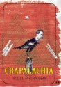 Crapalachia: A Biography of Place - Scott McClanahan