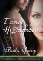 Tamed by a Highlander - Paula Quinn, Carrington MacDuffie