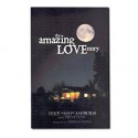 The Amazing Love Story - Mike Ashburn, Steve Duin