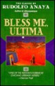 Bless Me, Ultima - Rudolfo Anaya