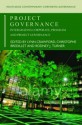 Project Governance: Integrating Corporate, Program and Project Governance - Lynn Crawford, Christophe Bredillet