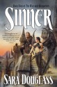 Sinner (Wayfarer Redemption, #4) - Sara Douglass