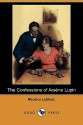 The Confessions of Arsène Lupin - Maurice Leblanc