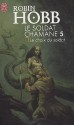 Le choix du soldat - Robin Hobb, Arnaud Mousnier-Lompré