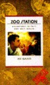 Zoo Station: Adventures in East and West Berlin - Ian Walker