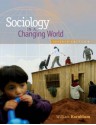 Sociology in a Changing World (with CD-ROM and InfoTrac ) - William Kornblum, Carolyn D. Smith