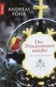 Der Prinzessinnenmörder - Andreas Föhr