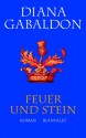 Feuer und Stein - Diana Gabaldon