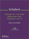 Polonaise No. 2 in B-flat Major from "Four Polonaises", Op. 75 - Franz Schubert