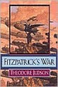 Fitzpatrick's War - Theodore Judson