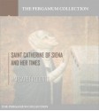 Saint Catherine of Siena and Her Times - Margaret Roberts