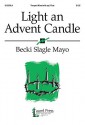 Light an Advent Candle - Becki Slagle Mayo