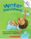 Water Everywhere! - Christine Taylor-Butler