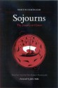 Sojourns: The Journey to Greece - Martin Heidegger, John Panteleimon Manoussakis, John Sallis