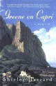 Greene on Capri: A Memoir - Shirley Hazzard