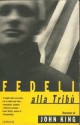 Fedeli alla tribù - John King, Massimo Bocchiola