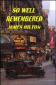 So Well Remembered - James Hilton