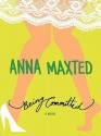 Being Committed - Anna Maxted