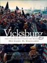 Vicksburg: The Campaign That Opened the Mississippi (Civil War America) - Michael B. Ballard