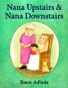 Nana Upstairs and Nana Downstairs - Tomie dePaola