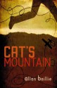 Cat's Mountain - Allan Baillie