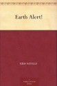 Earth Alert! - Kris Neville