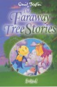 The Faraway Tree Stories - Enid Blyton