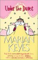 Under the duvet: Notes on high heels, movie deals, wagon wheels, shoes, reviews, having the blues, builders, babies, families, and other calamities - Marian Keyes