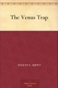 The Venus Trap - Evelyn E. Smith, Dick Francis