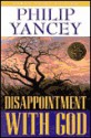 Disappointment With God (Large Print Edition) - Philip Yancey