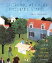 Stopping at Every Lemonade Stand - James Vollbracht