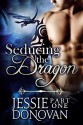 Seducing the Dragon: Part One (A BBW Dragon-shifter Paranormal Romance) (Stonefire Dragons Book 5) - Jessie Donovan, Hot Tree Editing