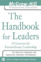 The Handbook for Leaders: 24 Lessons for Extraordinary Leaders - John H. (Jack) Zenger, Joseph R. Folkman