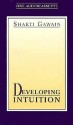 Developing Intuition (Audio) - Shakti Gawain