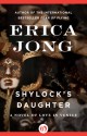 Shylock's Daughter: A Novel of Love in Venice - Erica Jong